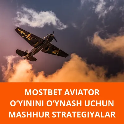 Mostbet Aviator oʻyinini oʻynash